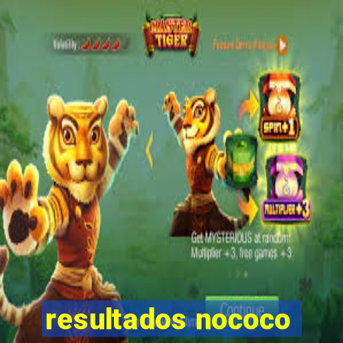 resultados nococo